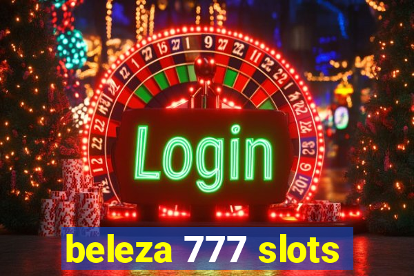 beleza 777 slots